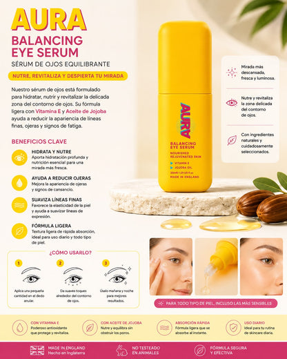 AURA Balancing Eye Serum – Sérum Equilibrante para el Contorno de Ojos con Vitamina E y Aceite de Jojoba 30 mL